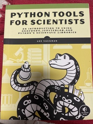 Python Tools for Scientists: An Introduction to Using Anaconda, JupyterLab, and 