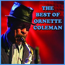 Ornette Coleman The Best Of Ornette Coleman (CD)