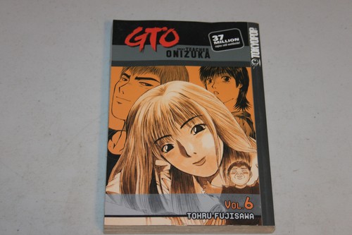 GTO, Great Teacher Onizuka Manga Graphic Novel Band 6, erstes Druckbuch
