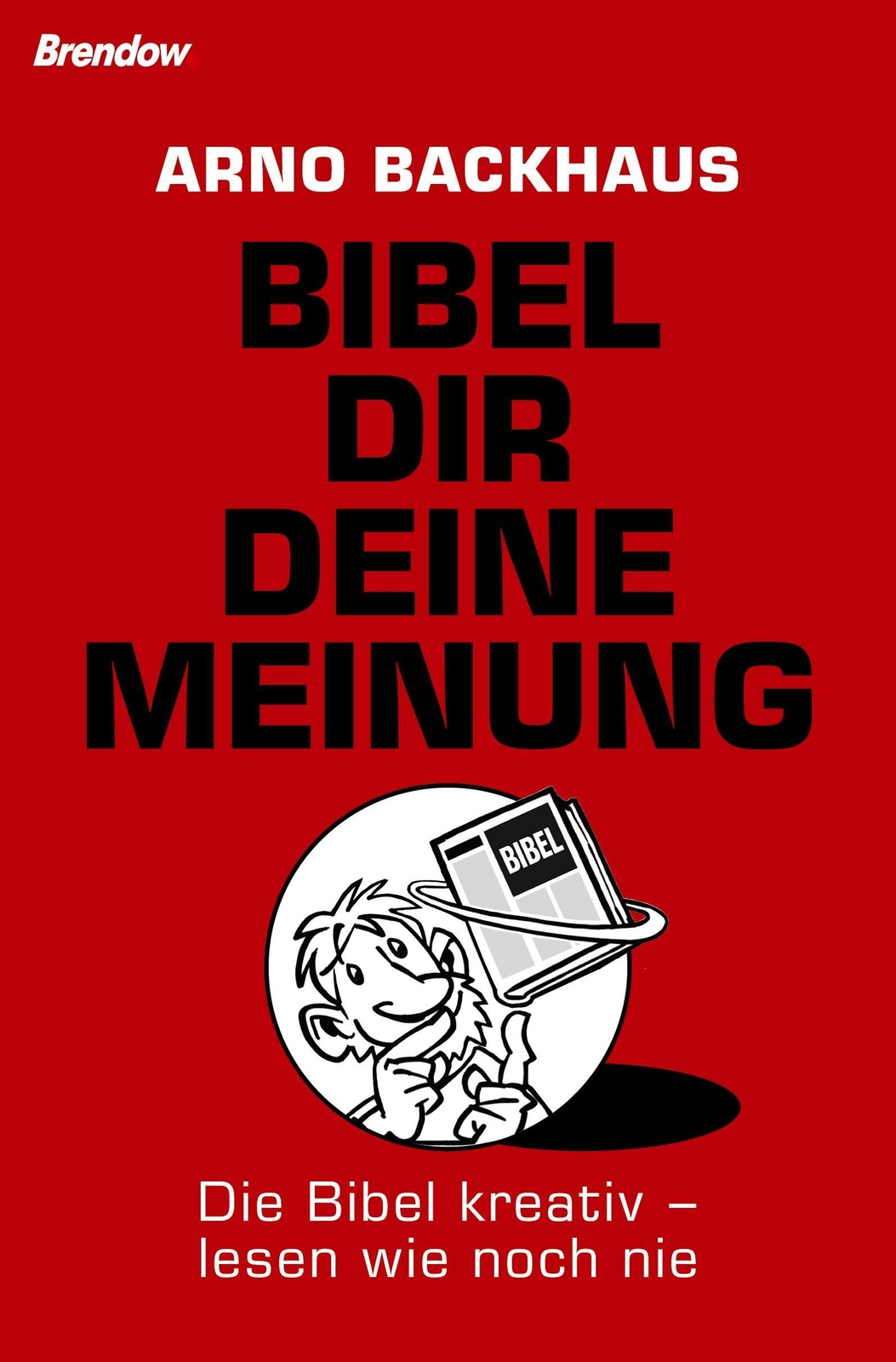 Thumbnail - Bibel Dir Deine Meinung Arno Backhaus