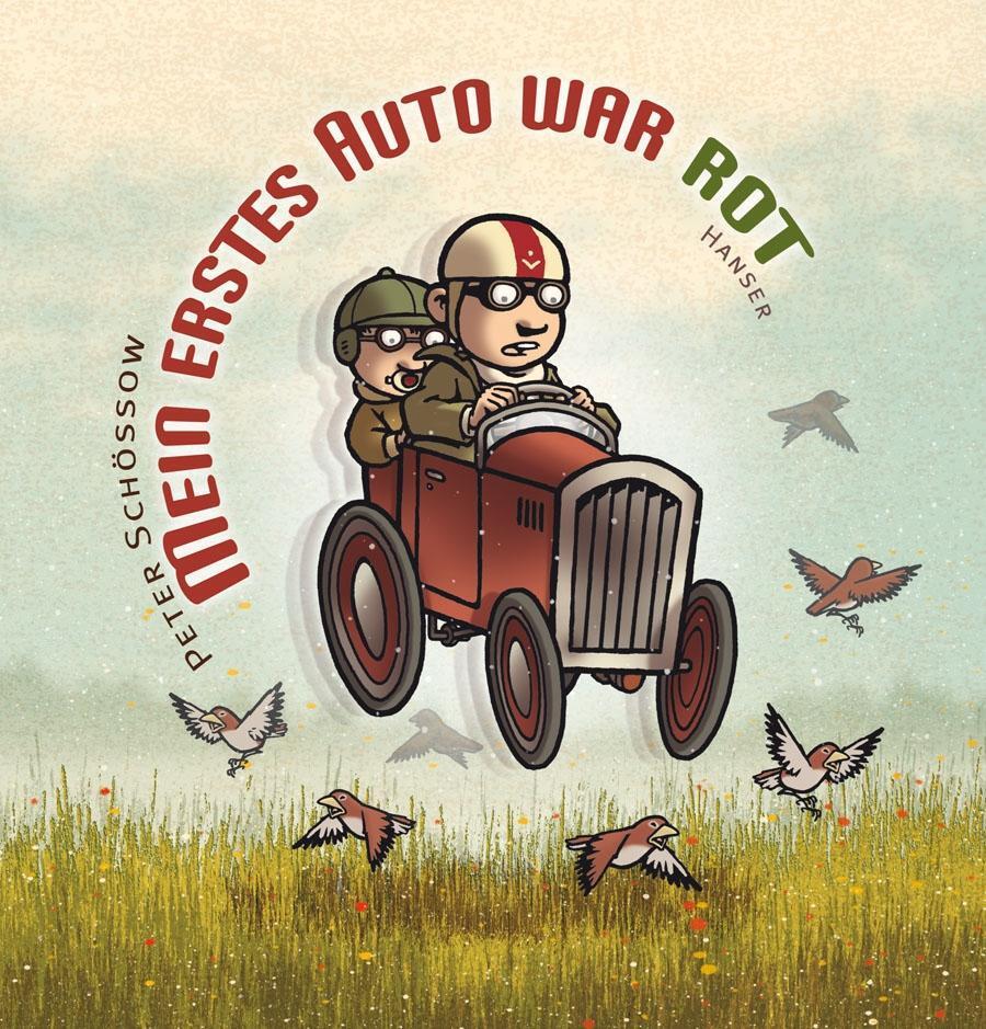 Thumbnail - Peter Schössow Mein Erstes Auto War Rot 9783446235939
