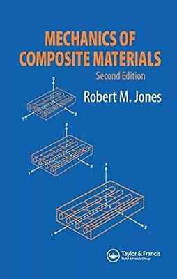 New:Mechanics of Composite Materials by JONES 2nd ED