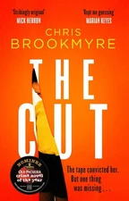 The Cut: A BBC Radio 2 Book Club pick by Chris Brookmyre Paperback Book