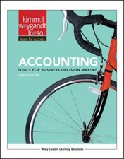 Accounting: Tools for Business Decision Making, 6th Edition