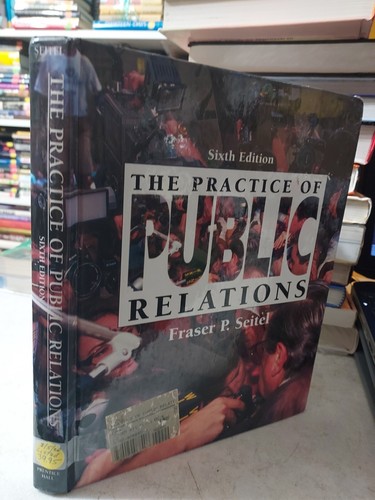 The Practice of Public Relations 6th ed. by Fraser P. Seitel (1994, HC) BL2C - Picture 2 of 6