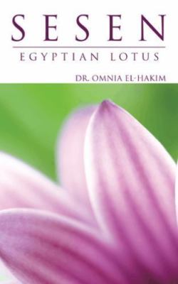Sesen: Egyptian Lotus by El-Hakim, Omnia