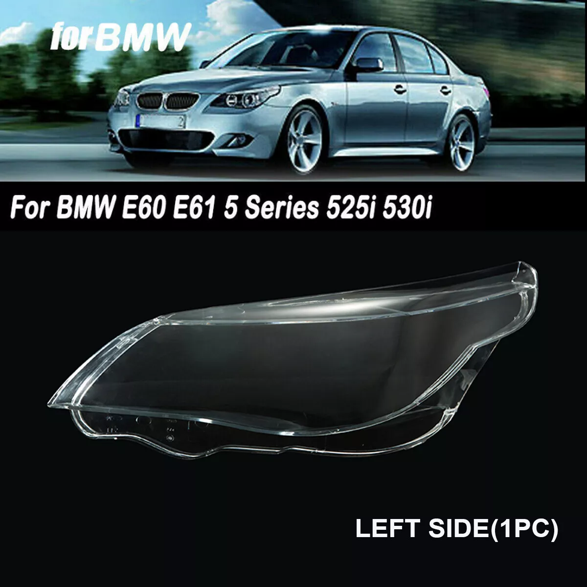 Left Side Headlight Lens Cover Front Headlamp For BMW 5 Series E60/E61  2003-2010