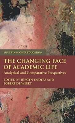 The Changing Face of Academic Life: Analytical and Comparative