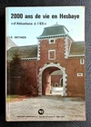 HESBAYE: 2000 years of life in Hesbaye, from Attuatuca to E5 (monograph 1977)