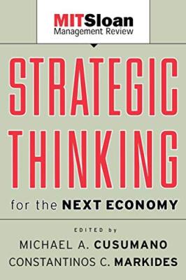 Cusumano - Strategic Thinking for the Next Economy - New paperback or  - X555z