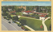 Linen Postcard A029 Sutters Fort St. Francis Church in Background Sacramento CA