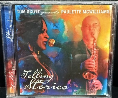 TOM SCOTT PRESENTS PAULETTE MCWILLIAMS - TELLING STORIES (CD)