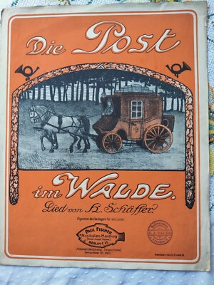 Die Post im Walde Lied v H. Schäffer Paul Fischer Musikalienhandlung VN P.F. 548