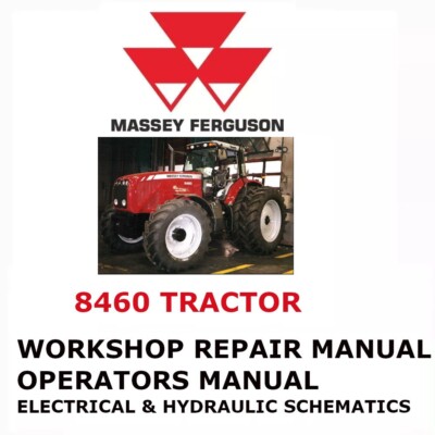 MASSEY FERGUSON 8460 TRACTOR MANUAL OPERATORS WORKSHOP REPAIR SERVICE ENGINE PDF