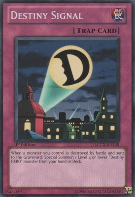 Destiny Signal - LCGX-EN148 - Common - 1st Edition - Damaged