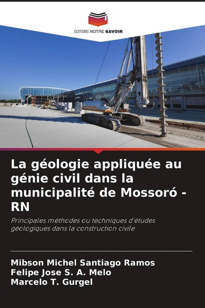La GéOlogie AppliquéE Au GéNie Civil Dans La Municipalité De Mossoró - RN Buch-image
