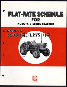 FLAT-RATE SCHEDULE for KUBOTA L-series Tractor L235 / L275 * 2 & 4 Wheel Drive