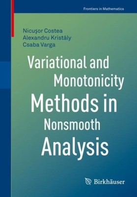 Costea - Variational and Monotonicity Methods in Nonsmooth Analysis -  - X555z