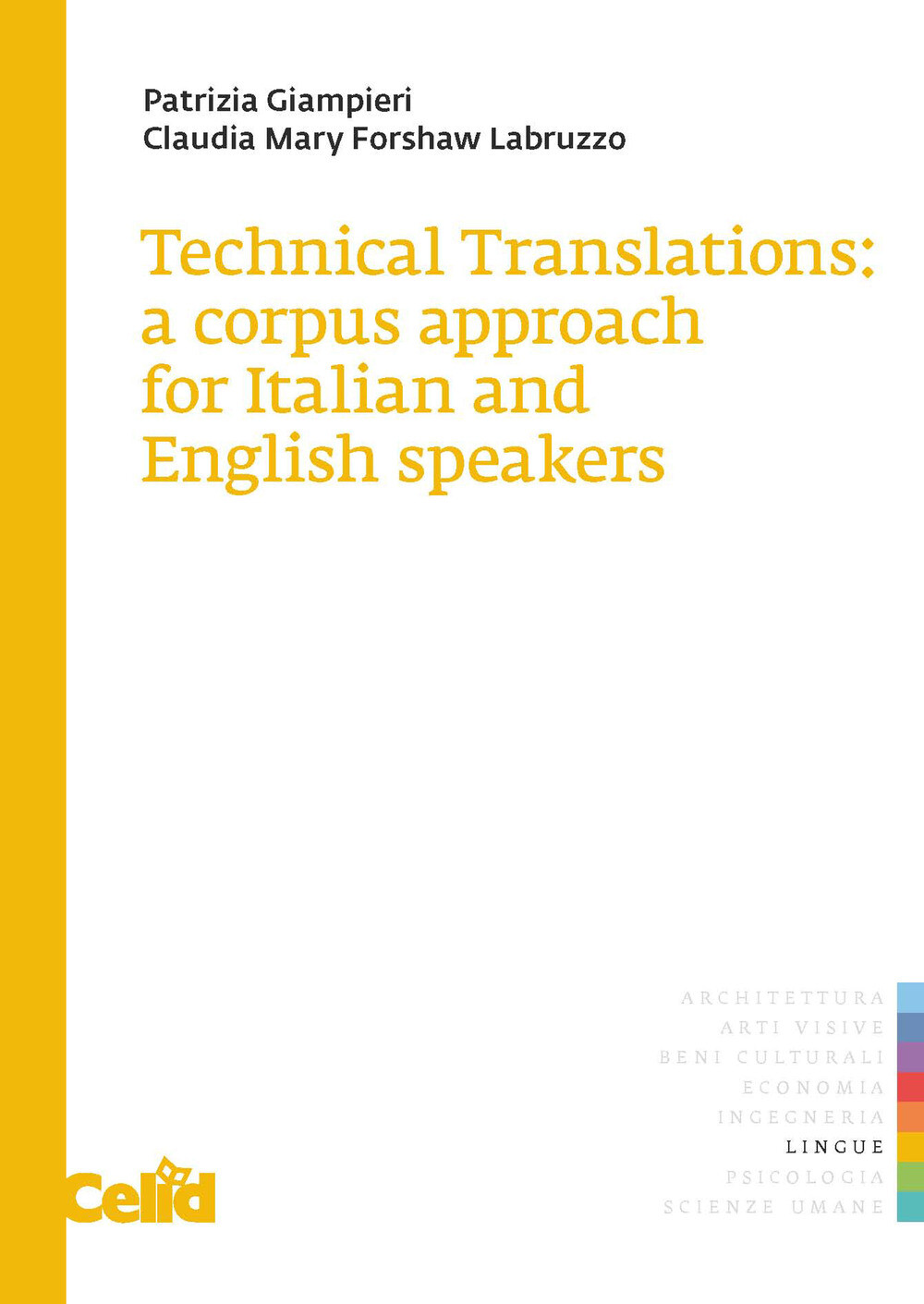 Technical translations: a corpus approach for Italian and English speakers...