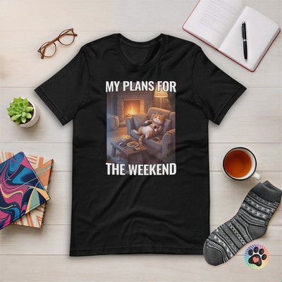 Sarcastic Cat T-Shirt ''My Plans for the Weekend'' Funny Meme Unisex Tee