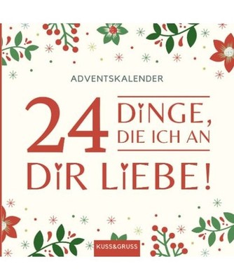 24 Dinge, die ich an dir liebe - Der persönliche Adventskalender mit Herz, crem