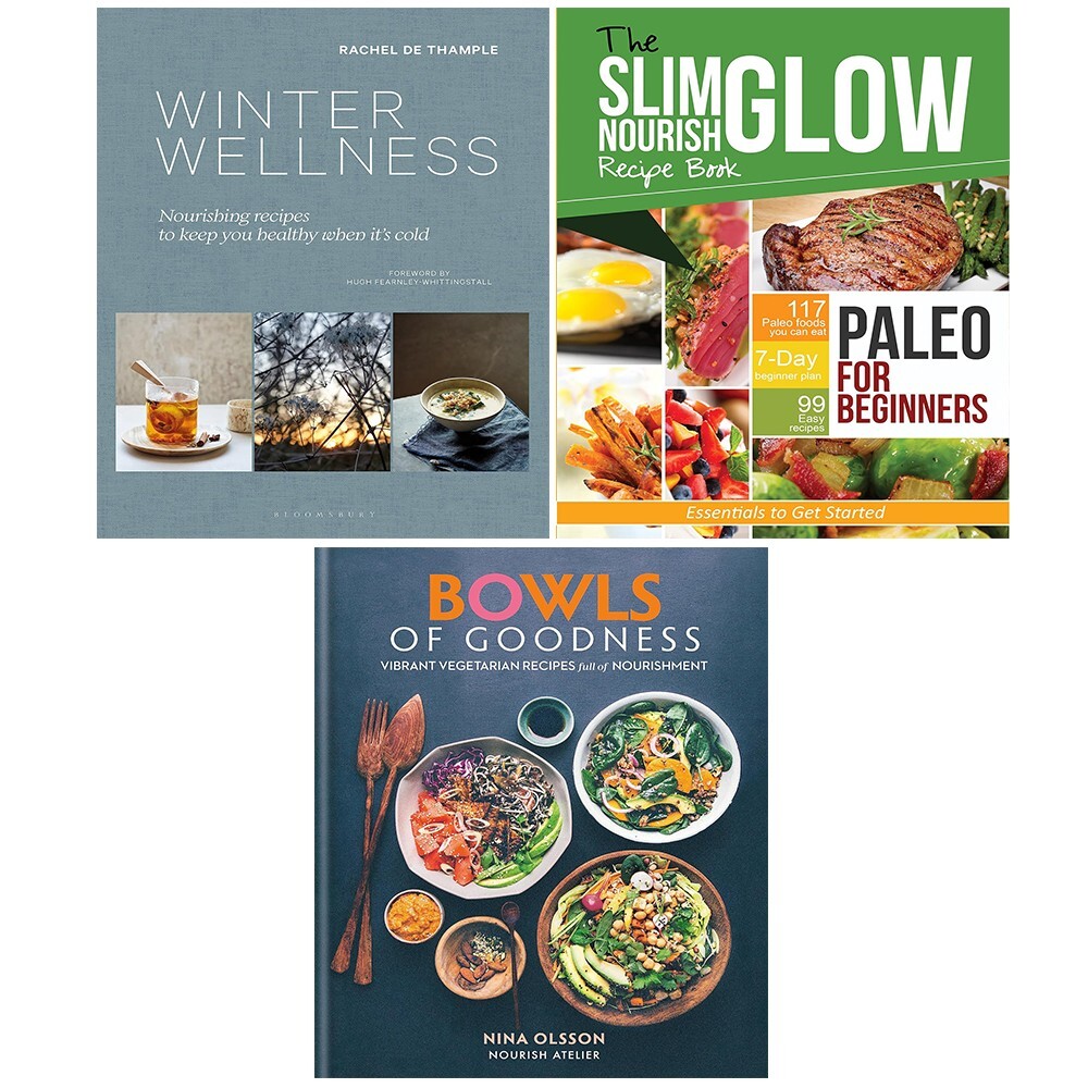 Winter Wellness,Bowls of Goodness Nina Olsson HB,Paleo for Beginners 3 Books Set