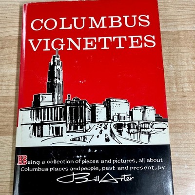 Columbus Vignettes by Bill Arter