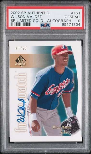 PSA 10 WILSON VALDEZ 2002 SP AUTHENTIC FUTURE WATCH #151 GOLD AUTOGRAPH AUTO /50