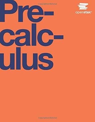 PRECALCULUS BY OPENSTAX (HARDCOVER VERSION, FULL COLOR) By Jay Abramson