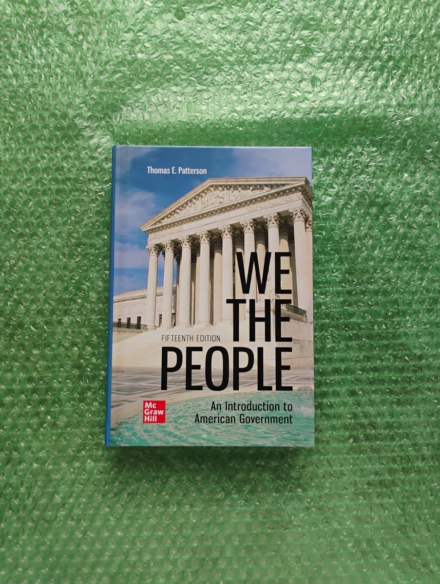 We the People : An Introduction to American Government