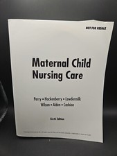 Maternal Child Nursing Care Sixth Edition by ...