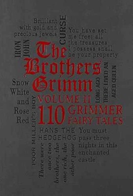 The Brothers Grimm Volume II: - Paperback, by Grimm Jacob; Grimm - Very Good x