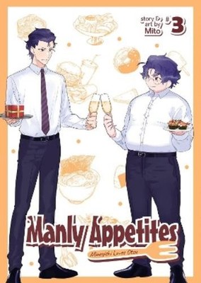 Mito Manly Appetites: Minegishi Loves Otsu Vol. 3 (Taschenbuch)