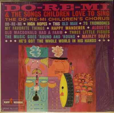 Do Re Mi Childrens Chorus Do-Re-Mi & The Songs Children Love To Sing Vinyl LP