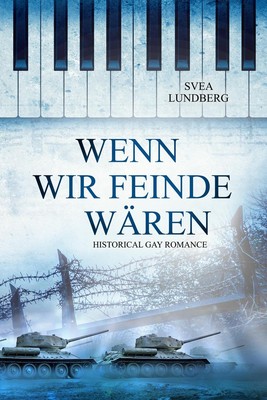 Wenn wir Feinde wären Svea Lundberg
