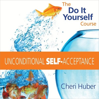 Cheri Huber Unconditional Self-Acceptance (CD)