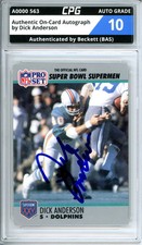Authentic On-Card Autograph Signed by Dick Anderson CPG Auto Grade 10