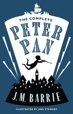 J. M. Barrie / The Complete Peter Pan /  9781847495600