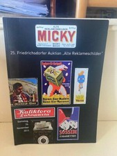 Auktionskatalog Micky Waue - 25. Auktion alte Reklameschilder Emailschilder 2011