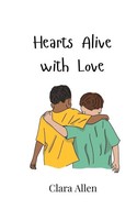 Clara Allen | Hearts Alive With Love | Taschenbuch | Englisch (2024)