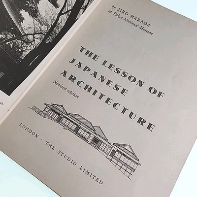 Lesson of Japanese Architecture Jiro Harada 1954 Hardback Book