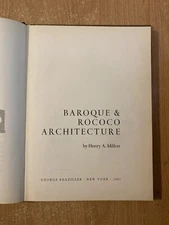 Baroque & Rococo Architecture by Henry A Millon (1961 Hardcover) 1st Printing