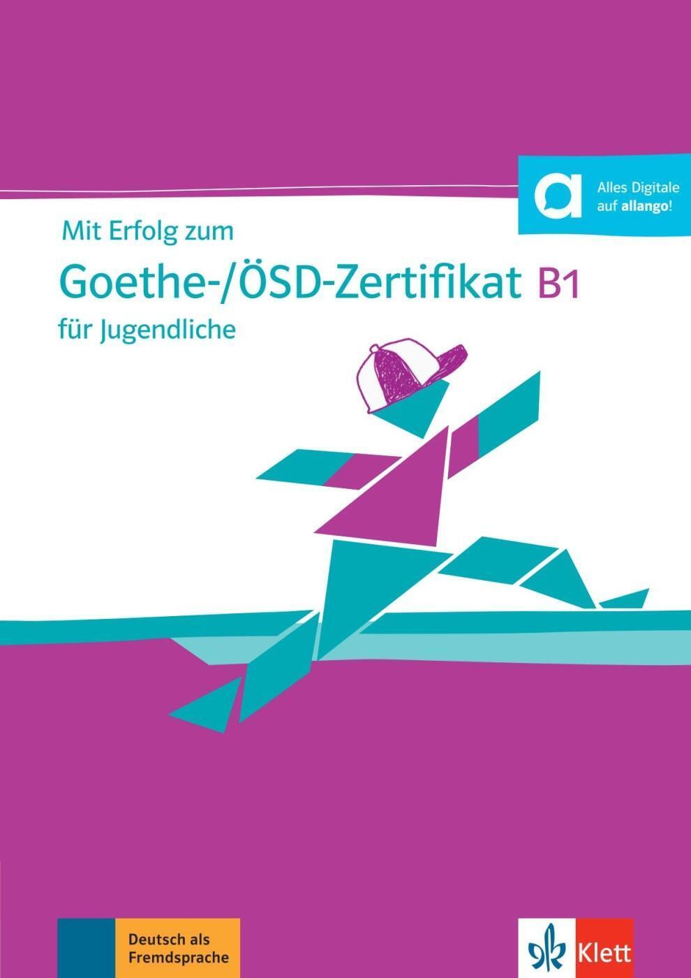 Thumbnail - Mit Erfolg Zum Goethe-/ösd-zertifikat B1 Für Jugendliche | Testbuch