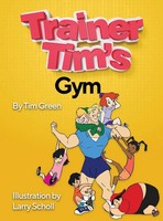 Tim Green | Trainer Tim's Gym | Buch | Englisch (2019) | Gebunden | Tim Green