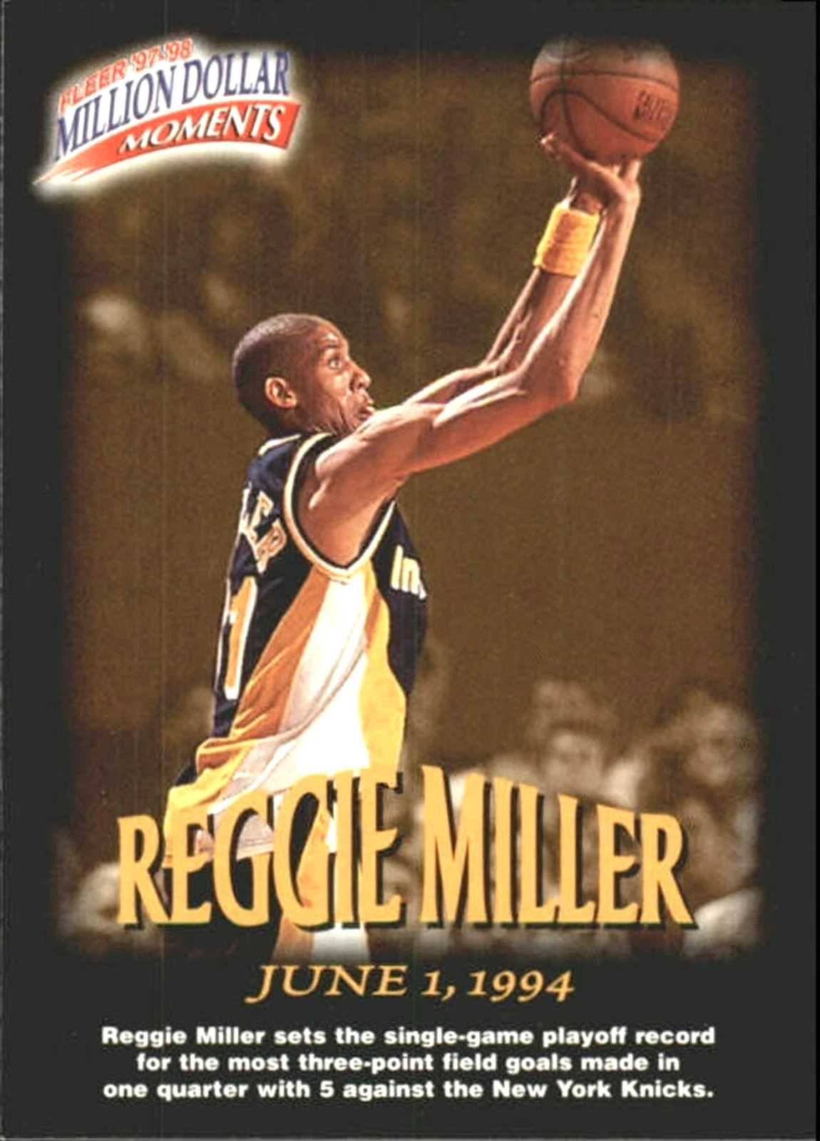 1997-98 Fleer Million Dollar Moments #43 Reggie Miller Indiana Pacers HOF