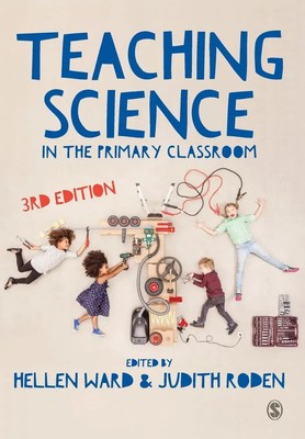 Hellen Ward (u. a.) | Teaching Science in the Primary Classroom | Taschenbuch