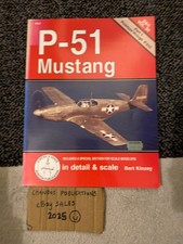 P-51 Mustang in Detail & Scale part 1 - Prototype through P-51C - D&S Vol.50