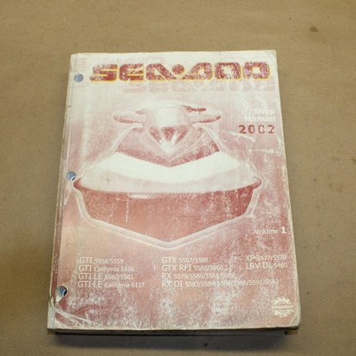 Sea-Doo 2002 Shop Manual Volume 1 GTI/GTI LE/GTX/RX/RX DI/XP/LRV DI w/Diagrams
