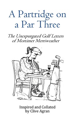 ''A PARTRIDGE ON A PAR THREE'' - THE FUNNIEST GOLF BOOK EVER WRITTEN
