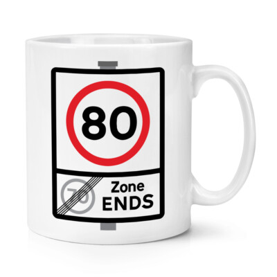 Gift Base Weiß Keramik Kaffeebecher 80 Speed Limit Zone Ende 80. Geburtstag 10oz